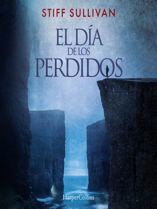 Title details for El día de los perdidos by Stiff Sullivan - Available